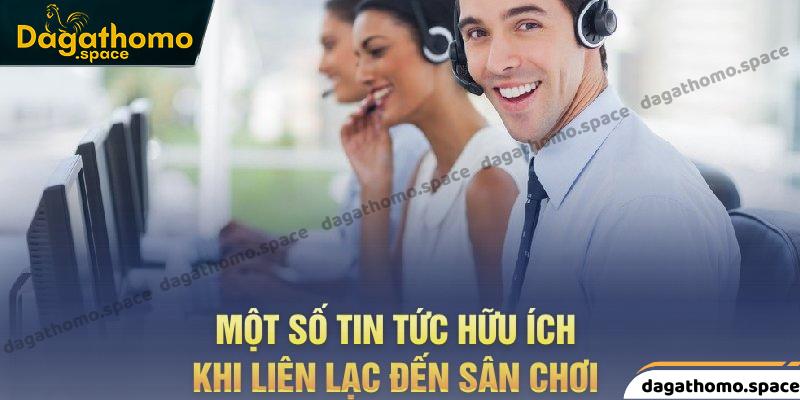 Một số tin tức hữu ích khi liên lạc đến sân chơi 