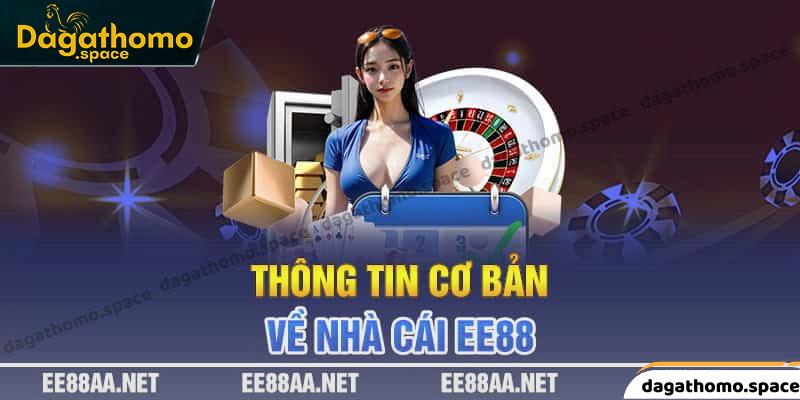 Thông tin về nhà cái EE88