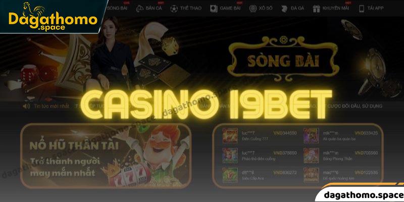 Dịch vụ và sản phẩm nổi bật tại Casino I9BET